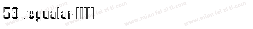53 regualar字体转换